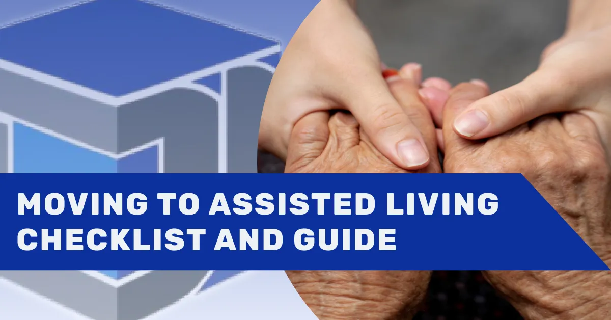Moving to Assisted Living Checklists and Planning Guide